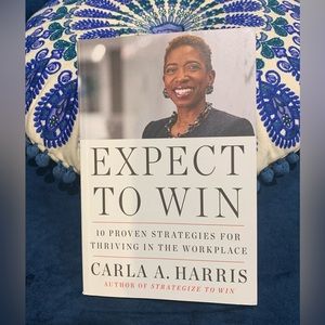Expect to Win by Carla Harris